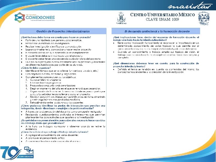 CENTRO UNIVERSITARIO MÉXICO CLAVE UNAM: 1009 