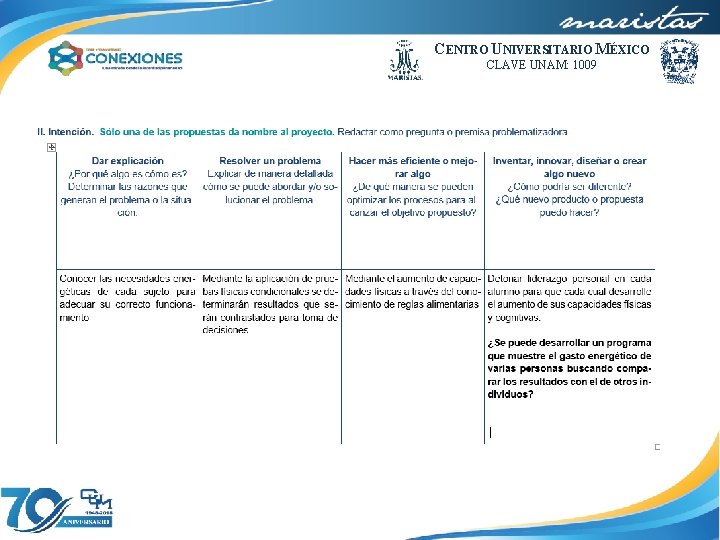 CENTRO UNIVERSITARIO MÉXICO CLAVE UNAM: 1009 