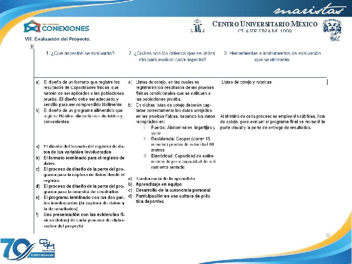 CENTRO UNIVERSITARIO MÉXICO CLAVE UNAM: 1009 