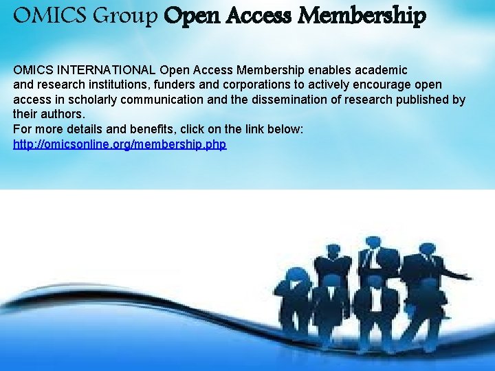 OMICS Group Open Access Membership OMICS INTERNATIONAL Open Access Membership enables academic and research
