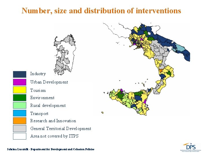 Number, size and distribution of interventions Industry Urban Development Tourism Environment Rural development Transport