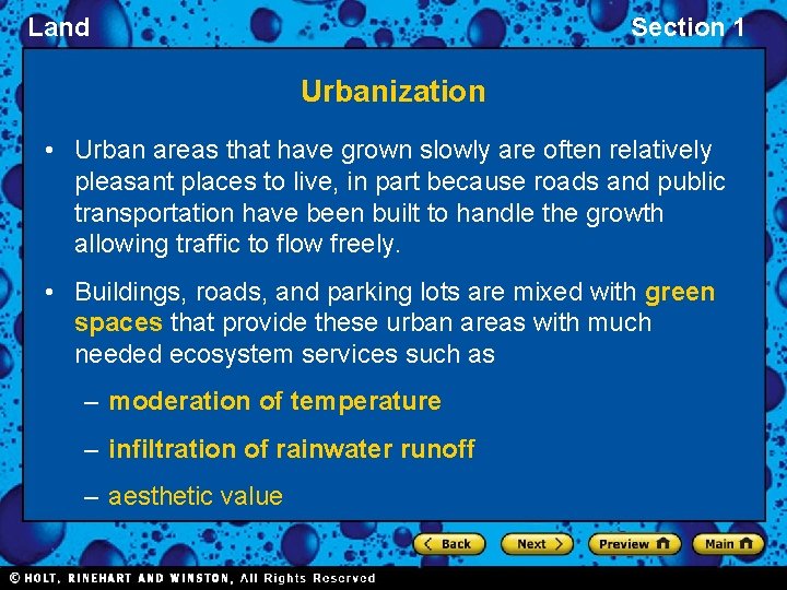 Land Section 1 Urbanization • Urban areas that have grown slowly are often relatively