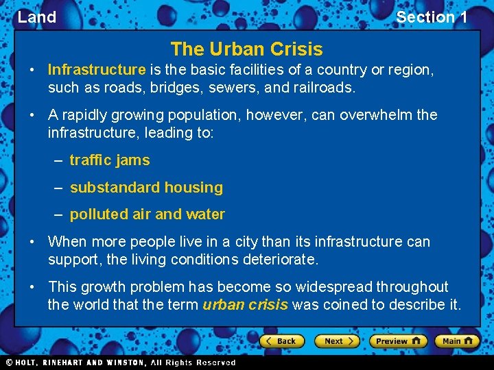 Land Section 1 The Urban Crisis • Infrastructure is the basic facilities of a