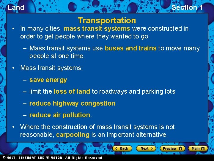 Land Section 1 Transportation • In many cities, mass transit systems were constructed in