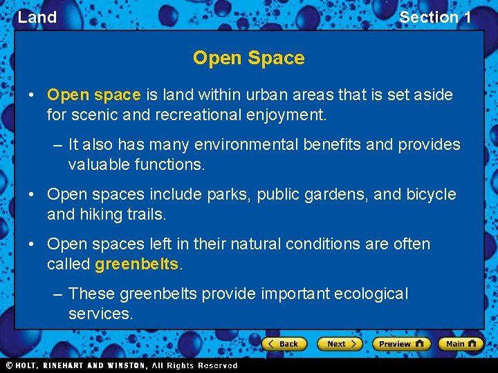 Land Section 1 Open Space • Open space is land within urban areas that