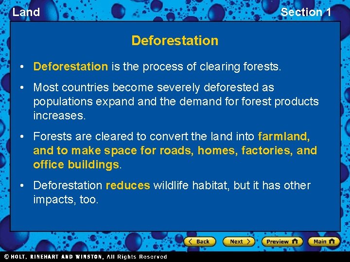 Land Section 1 Deforestation • Deforestation is the process of clearing forests. • Most