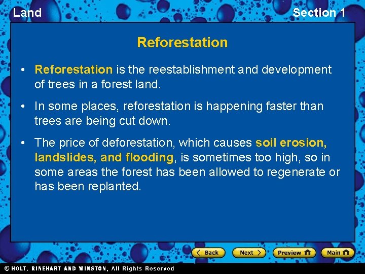 Land Section 1 Reforestation • Reforestation is the reestablishment and development of trees in