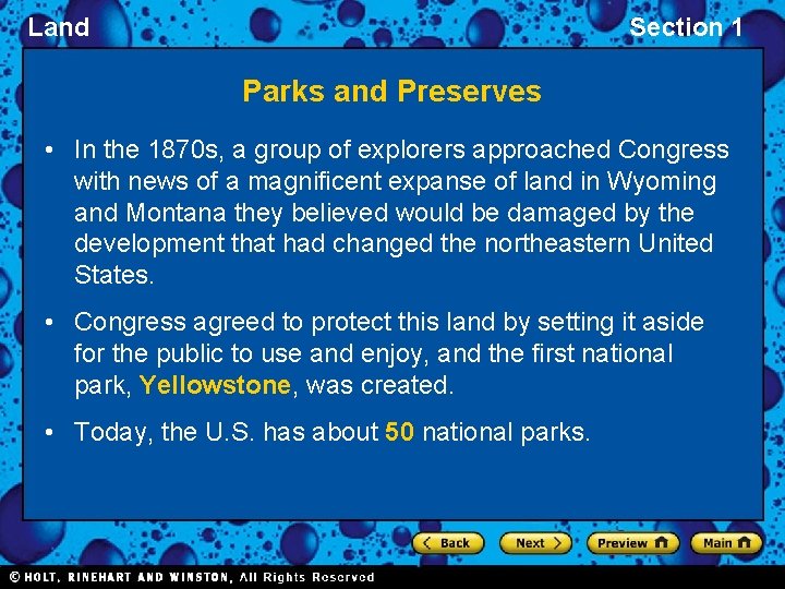 Land Section 1 Parks and Preserves • In the 1870 s, a group of