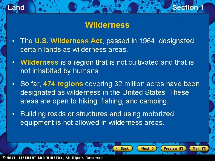 Land Section 1 Wilderness • The U. S. Wilderness Act, passed in 1964, designated