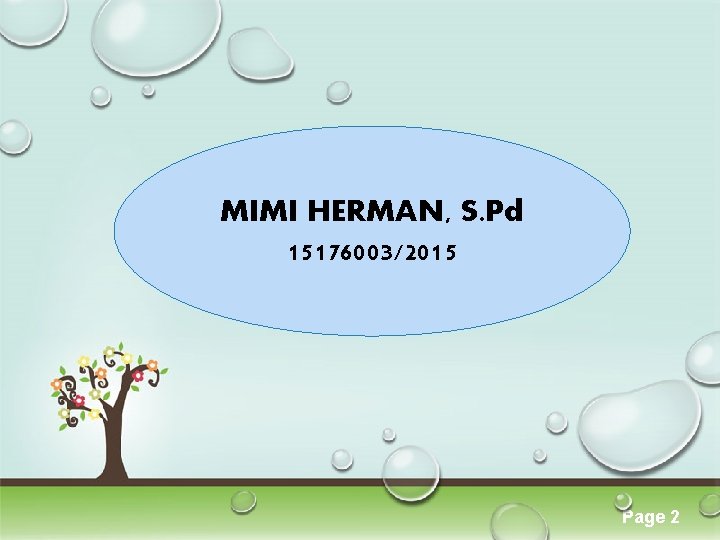 MIMI HERMAN, S. Pd 15176003/2015 Click here to download this powerpoint template : Colorful MIMI HERMAN, S. Pd 15176003/2015 Click here to download this powerpoint template : Colorful