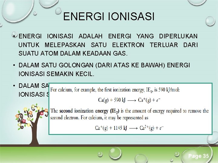 ENERGI IONISASI • ENERGI IONISASI ADALAH ENERGI YANG DIPERLUKAN UNTUK MELEPASKAN SATU ELEKTRON TERLUAR ENERGI IONISASI • ENERGI IONISASI ADALAH ENERGI YANG DIPERLUKAN UNTUK MELEPASKAN SATU ELEKTRON TERLUAR