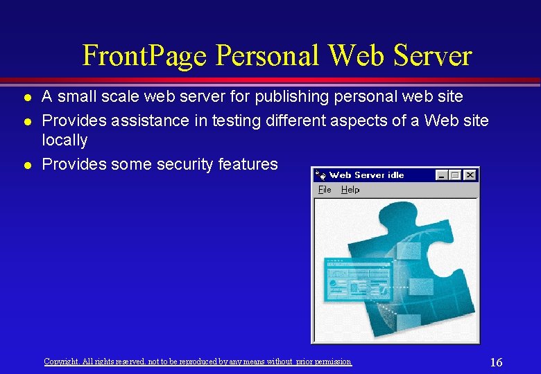 Front. Page Personal Web Server l l l A small scale web server for Front. Page Personal Web Server l l l A small scale web server for