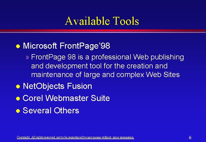 Available Tools l Microsoft Front. Page’ 98 » Front. Page 98 is a professional Available Tools l Microsoft Front. Page’ 98 » Front. Page 98 is a professional