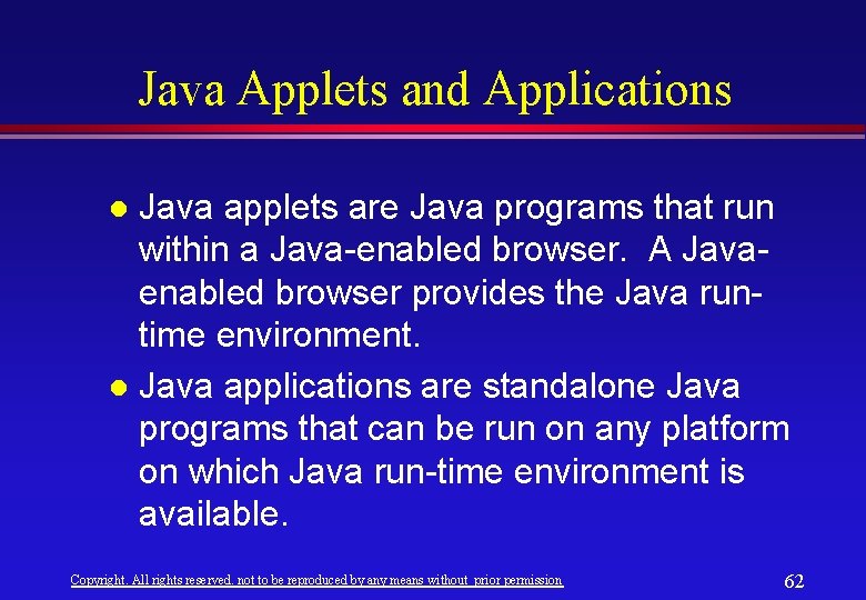 Java Applets and Applications Java applets are Java programs that run within a Java-enabled Java Applets and Applications Java applets are Java programs that run within a Java-enabled