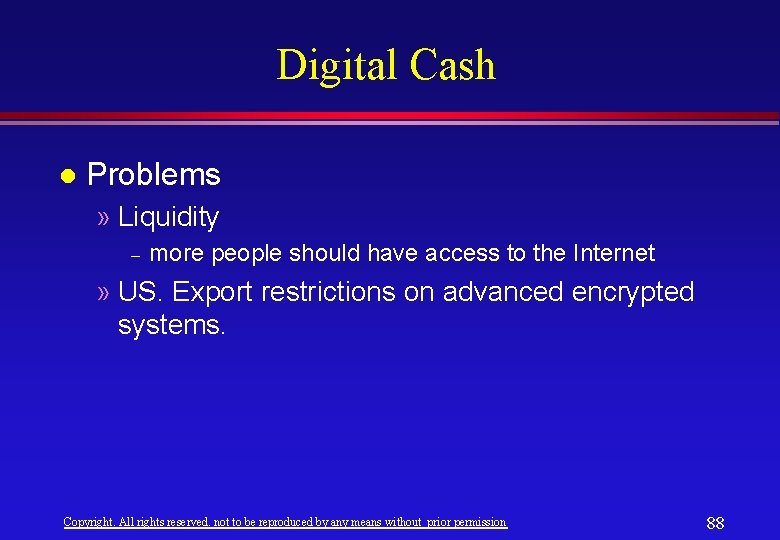 Digital Cash l Problems » Liquidity – more people should have access to the Digital Cash l Problems » Liquidity – more people should have access to the