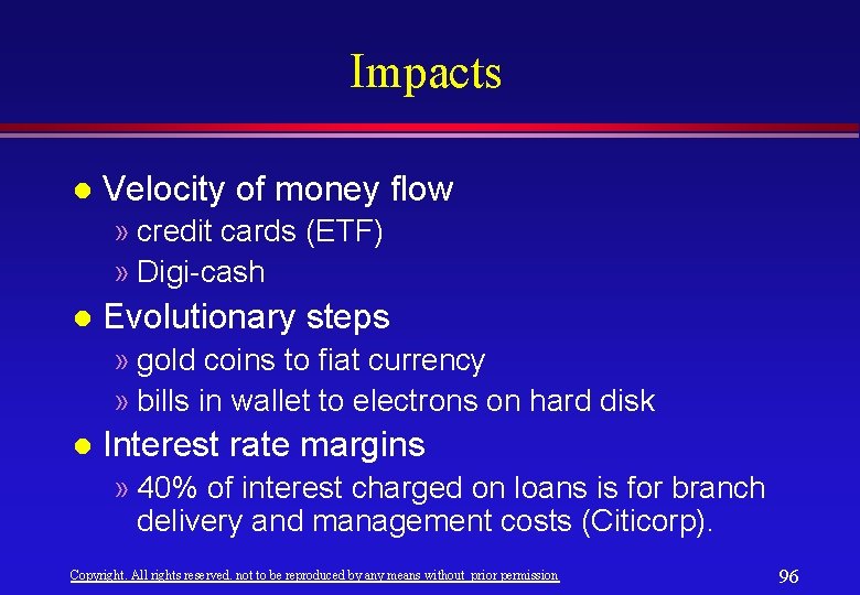 Impacts l Velocity of money flow » credit cards (ETF) » Digi-cash l Evolutionary Impacts l Velocity of money flow » credit cards (ETF) » Digi-cash l Evolutionary
