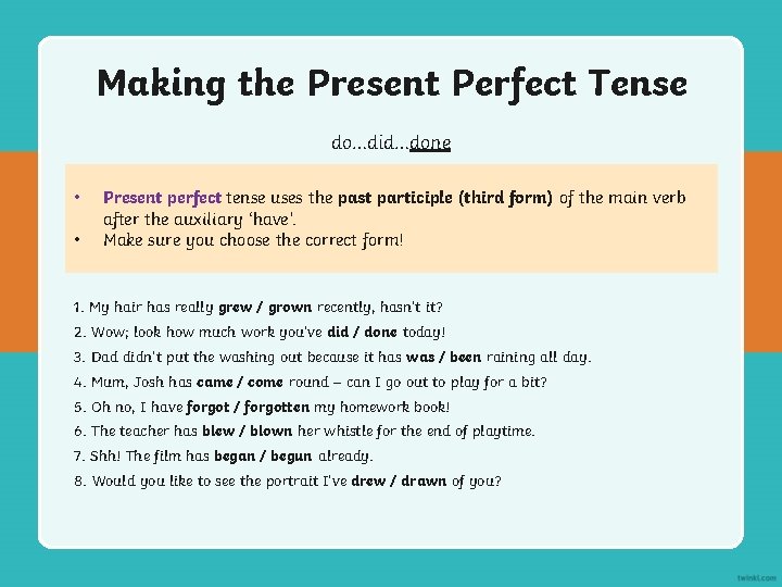 Learning Aim Intention To use the present perfect