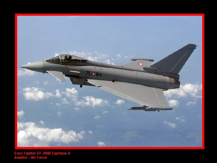 Euro Fighter EF-2000 Typhoon S Austria – Air Force 