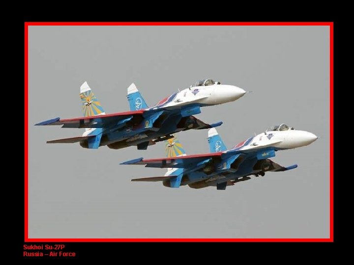 Sukhoi Su-27 P Russia – Air Force 