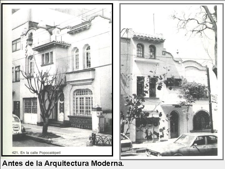 Antes de la Arquitectura Moderna. 
