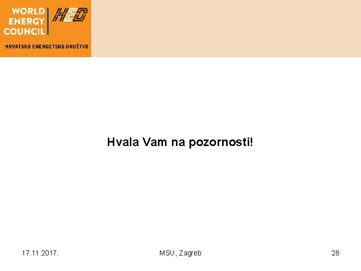 Hvala Vam na pozornosti! 17. 11. 2017. MSU, Zagreb 28 