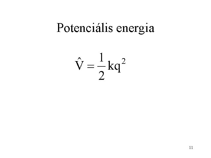 Potenciális energia 11 