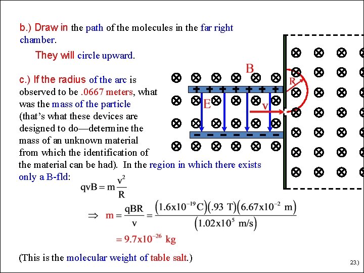 b. ) Draw in the path of the molecules in the far right chamber.