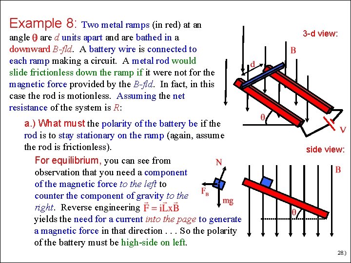 Example 8: Two metal ramps (in red) at an angle are d units apart