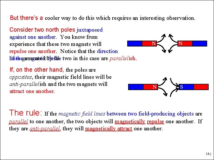 But there’s a cooler way to do this which requires an interesting observation. Consider