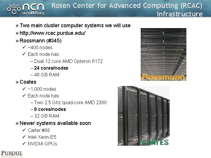 Rosen Center for Advanced Computing (RCAC) Infrastructure » Two main cluster computer systems we