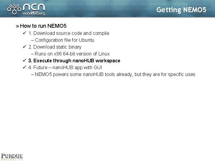 Getting NEMO 5 » How to run NEMO 5 ü 1. Download source code