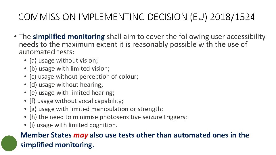 COMMISSION IMPLEMENTING DECISION (EU) 2018/1524 • The simplified monitoring shall aim to cover the COMMISSION IMPLEMENTING DECISION (EU) 2018/1524 • The simplified monitoring shall aim to cover the