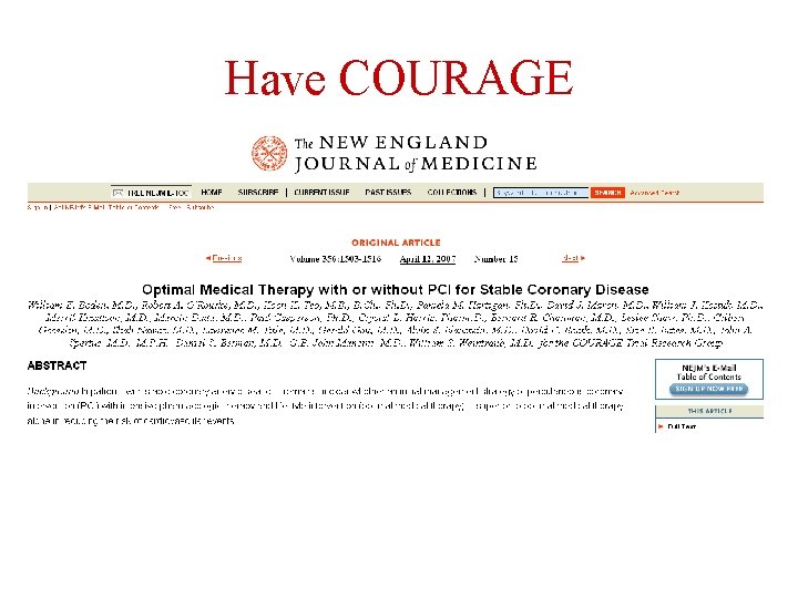 Have COURAGE Have COURAGE