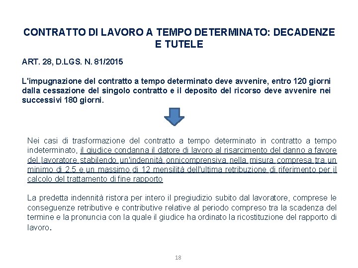 CONTRATTO DI LAVORO A TEMPO DETERMINATO: DECADENZE E TUTELE ART. 28, D. LGS. N.