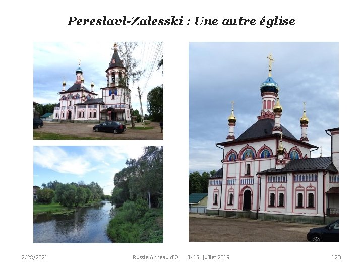 Pereslavl-Zalesski : Une autre église 2/28/2021 Russie Anneau d’Or 3 - 15 juillet 2019