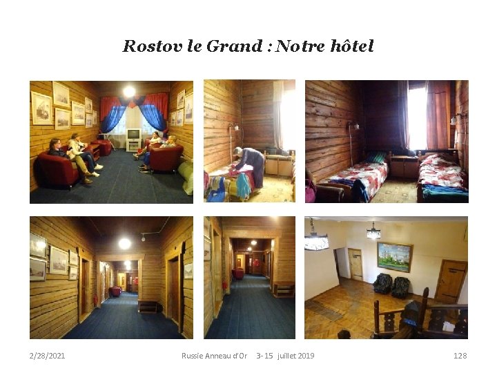 Rostov le Grand : Notre hôtel 2/28/2021 Russie Anneau d’Or 3 - 15 juillet