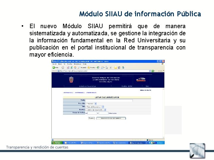 Módulo SIIAU de información Pública • El nuevo Módulo SIIAU permitirá que de manera