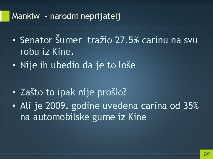 Mankiw - narodni neprijatelj • Senator Šumer tražio 27. 5% carinu na svu robu