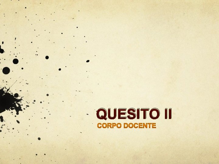 QUESITO II 