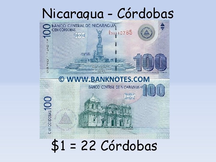 Nicaragua - Córdobas $1 = 22 Córdobas 