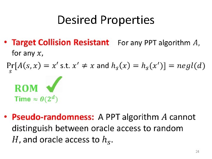 Desired Properties • 24 Desired Properties • 24
