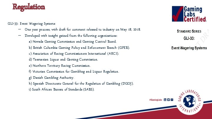 Regulation GLI-33: Event Wagering Systems – One year process, with draft for comment released