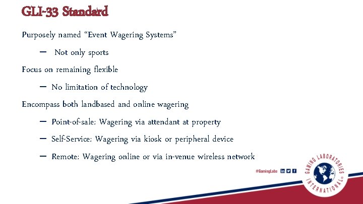 GLI-33 Standard Purposely named “Event Wagering Systems” – Not only sports Focus on remaining