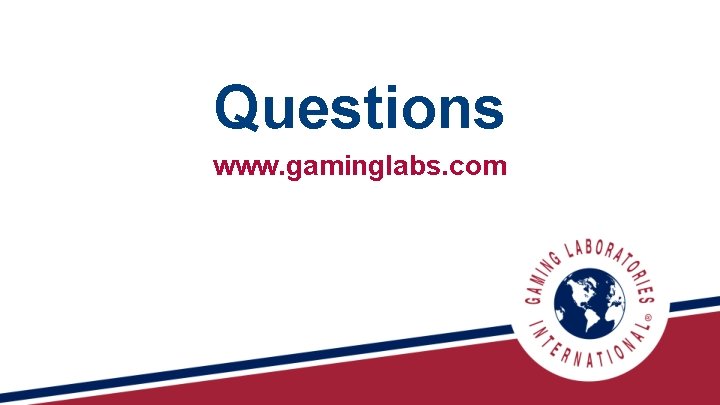 Questions www. gaminglabs. com 