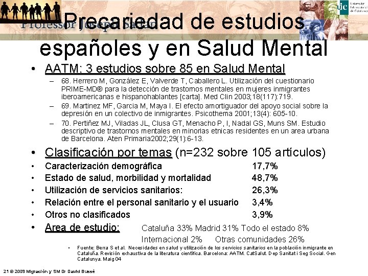 Precariedad de estudios españoles y en Salud Mental • AATM: 3 estudios sobre 85
