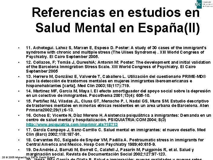 Referencias en estudios en Salud Mental en España(II) • • • 11. Achotegui. Lahoz