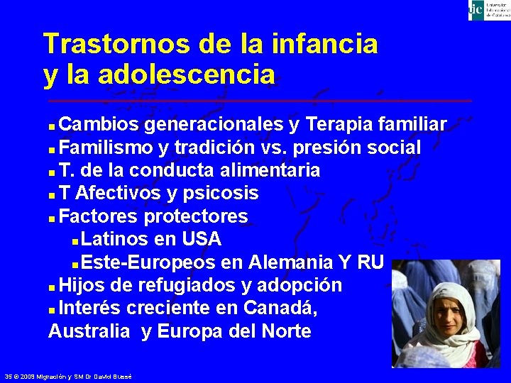 Trastornos de la infancia y la adolescencia Cambios generacionales y Terapia familiar n Familismo