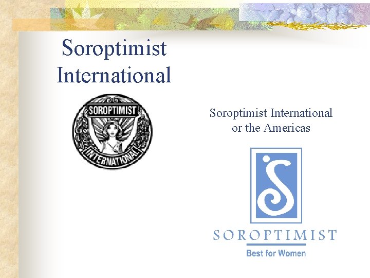 Soroptimist International or the Americas 
