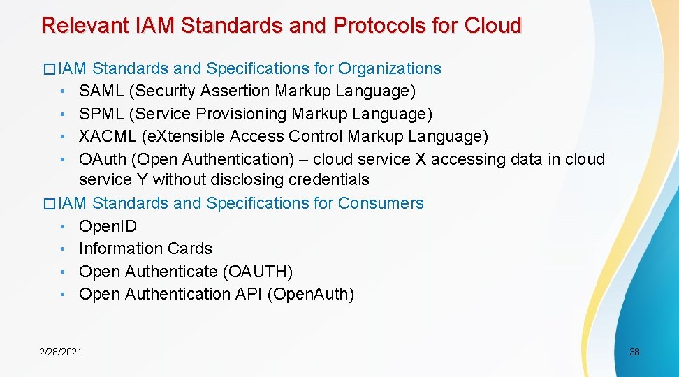 Relevant IAM Standards and Protocols for Cloud � IAM Standards and Specifications for Organizations