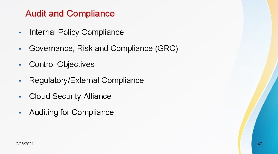 Audit and Compliance • Internal Policy Compliance • Governance, Risk and Compliance (GRC) •